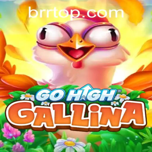 GoHighGallina: Explorando o Fenômeno do Jogo Sensação com BRR.BET
